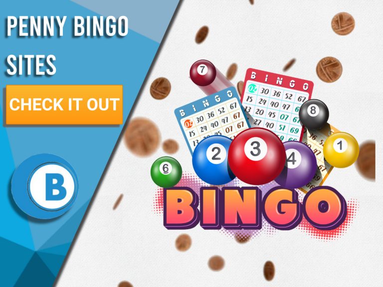 Penny Bingo Sites for 2024 | New Bonuses