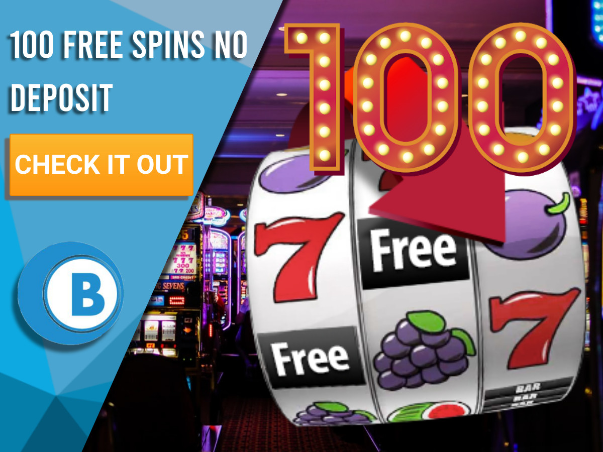 online casino 100 free spins no deposit