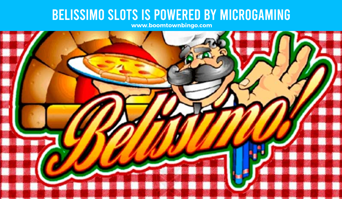 Belissimo Slots is made by Microgaming