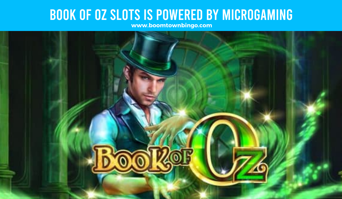 Book of Oz Slots is made by Microgaming