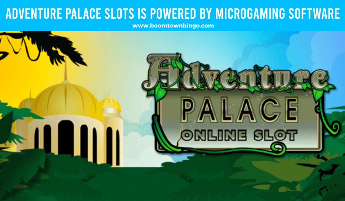 Adventure Palace Slots made by Microgaming Software