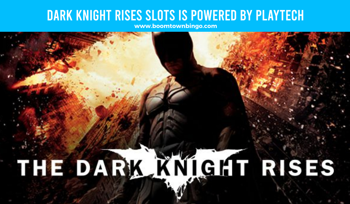 Playtech powers Dark Knight Rises Slots 