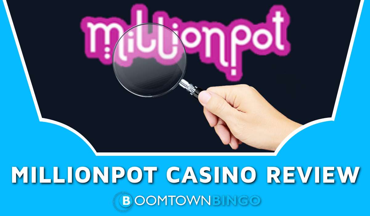 MillionPot Casino Review