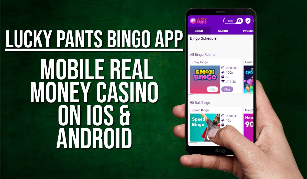 Lucky Pants Bingo App – Mobile Real Money Bingo on iOS & Android