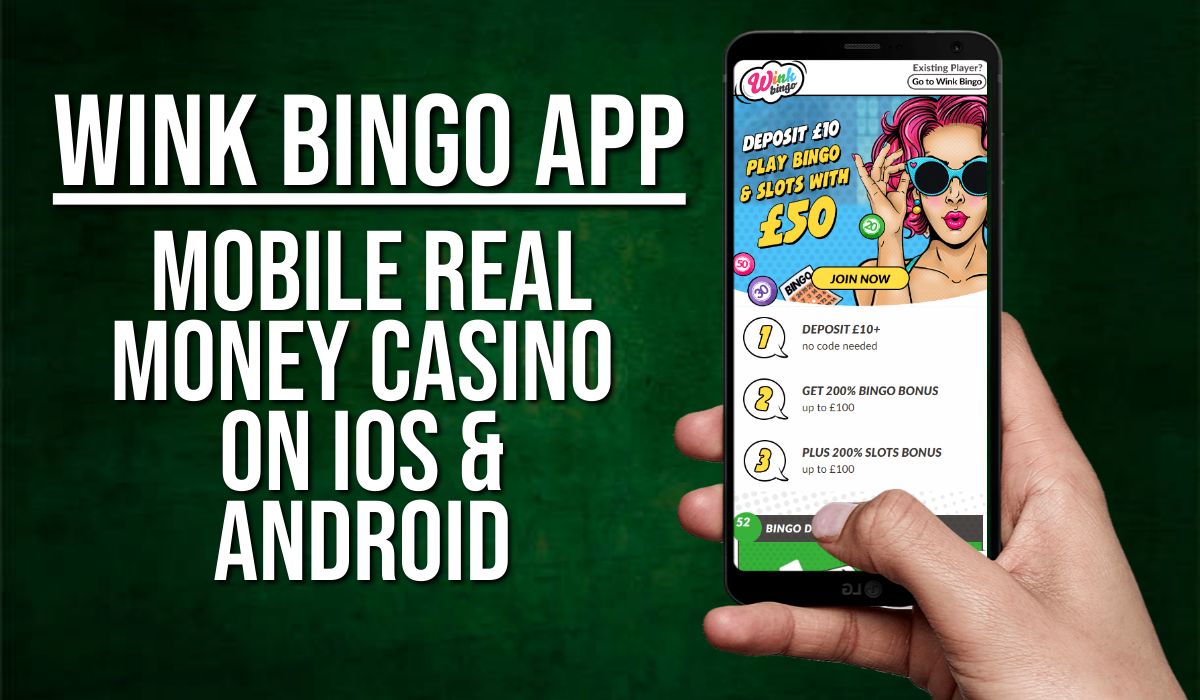 Wink Bingo App – Mobile Real Money Bingo on iOS & Android