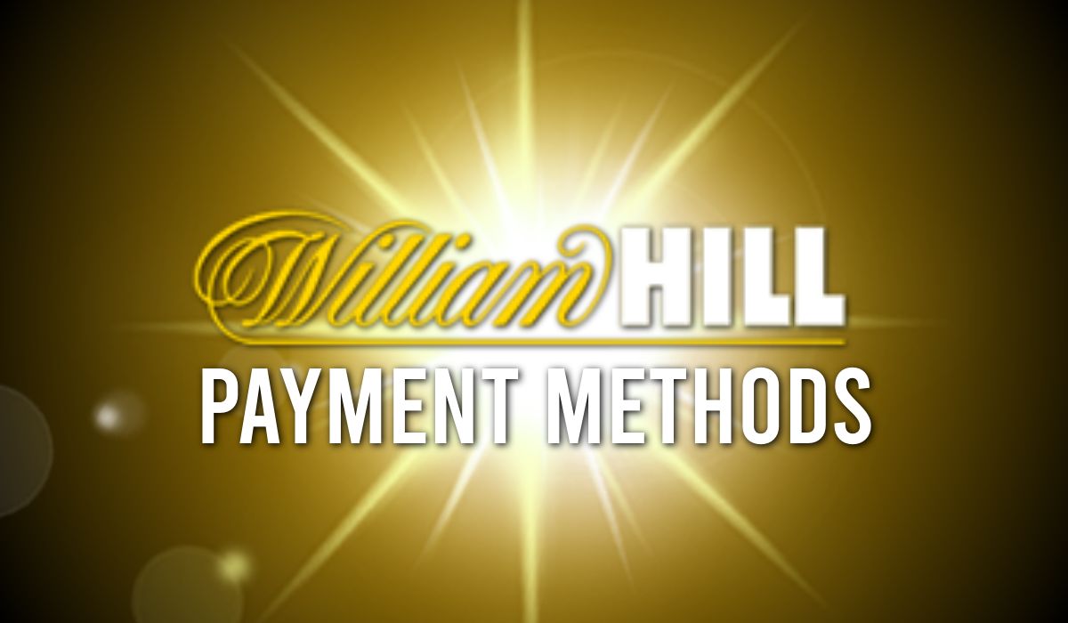 William Hill Payment Methods