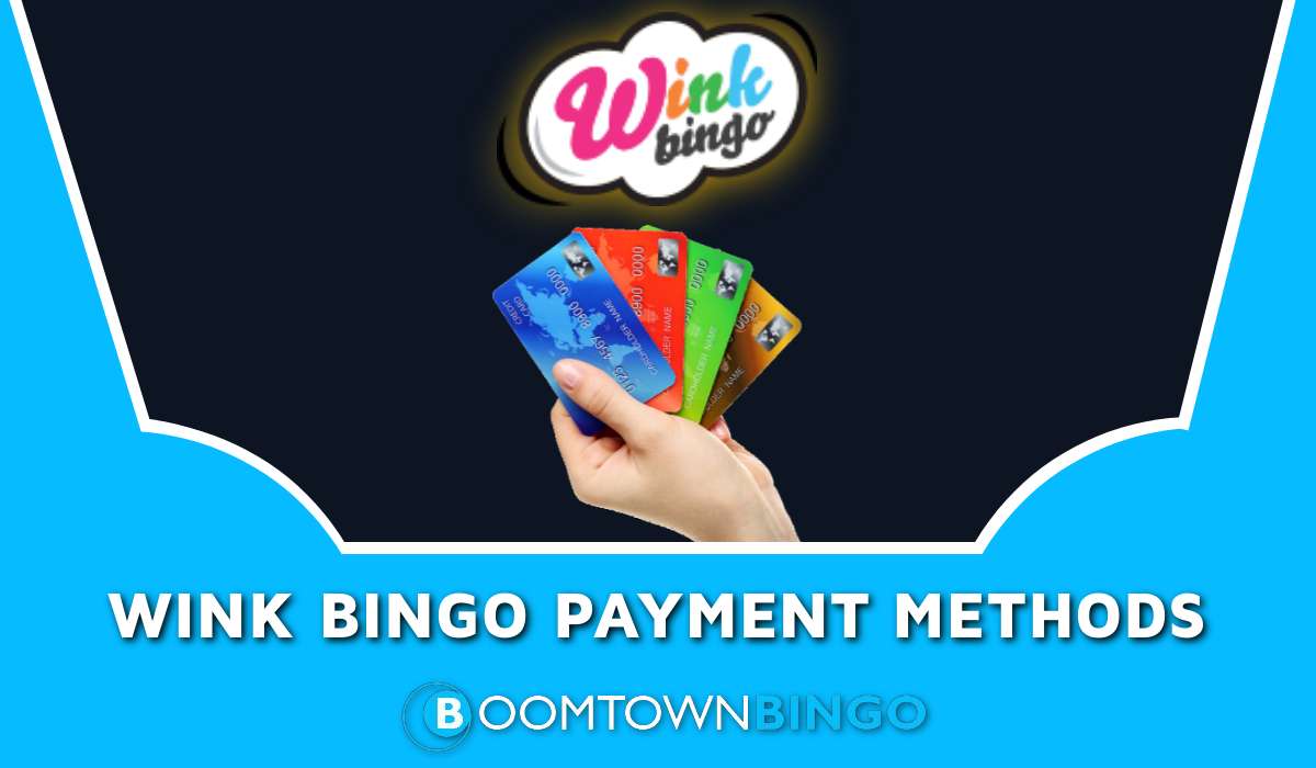 Wink Bingo Payment Methods