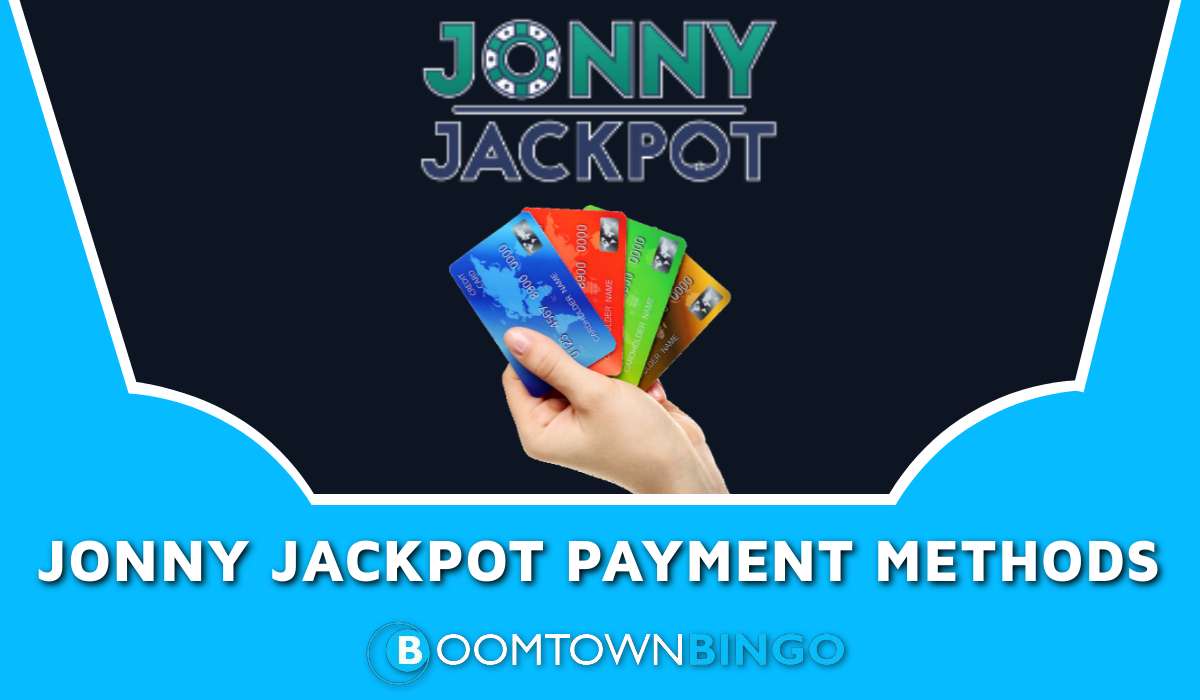 Jonny Jackpot Payment Methods