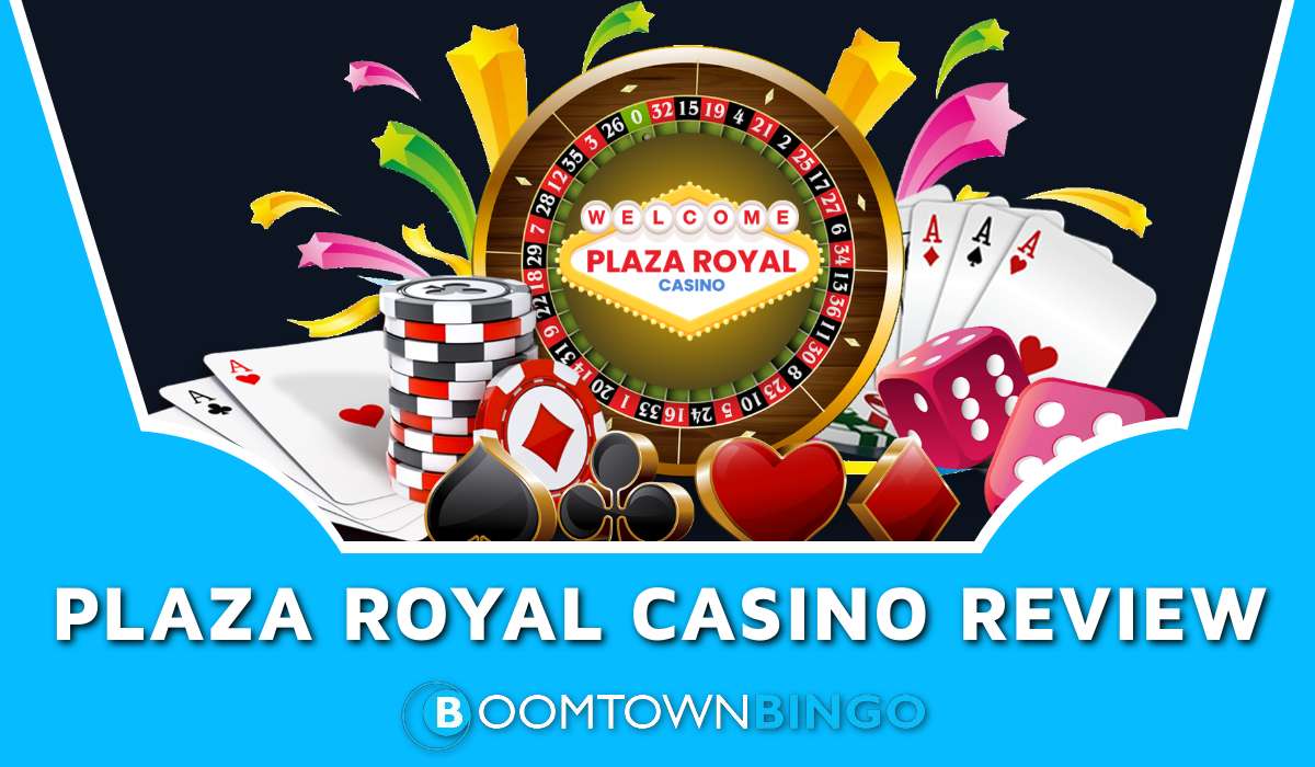 Plaza Royal Casino Review